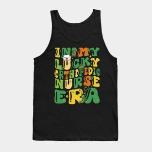 In My Lucky Orthopedic Nurse Era Saint Patrick Day Groovy Tank Top